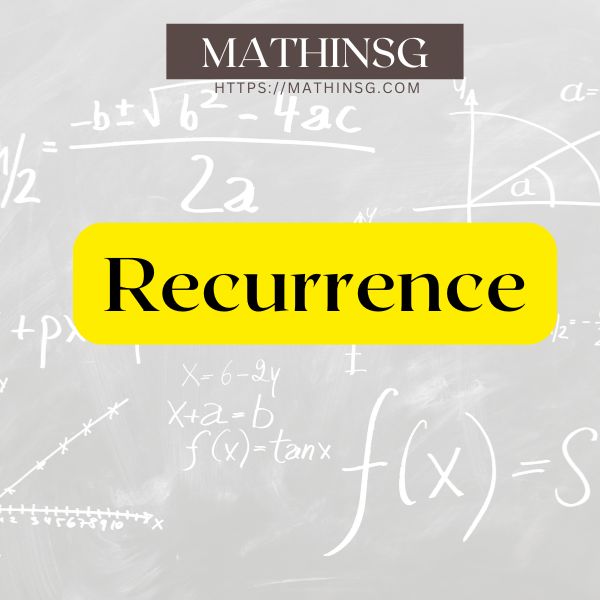 A Level H2 Math on- demand course on recurrence (sequences and series) by MathinSG.com