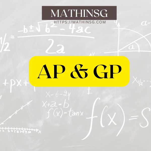 A Level H2 Math on- demand course on arithmetic progression and geometric progression (AP and GP) by MathinSG.com