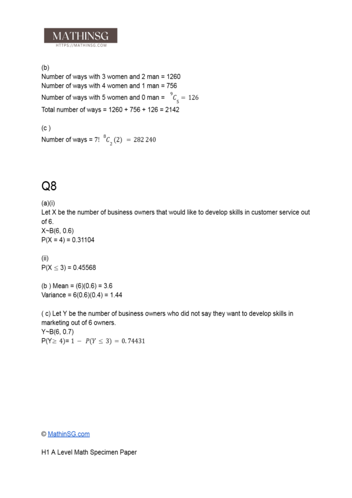 This is the worked solutions to the 2025 H1 A Level Math Specimen Paper. This is the continuation of the permutation and combination question which is question 7. Then there is question 8, which is a binomial distribution question which is in statistics.